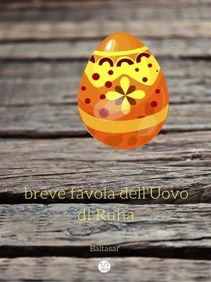 cover image of Breve favola dell'Uovo di Ruha